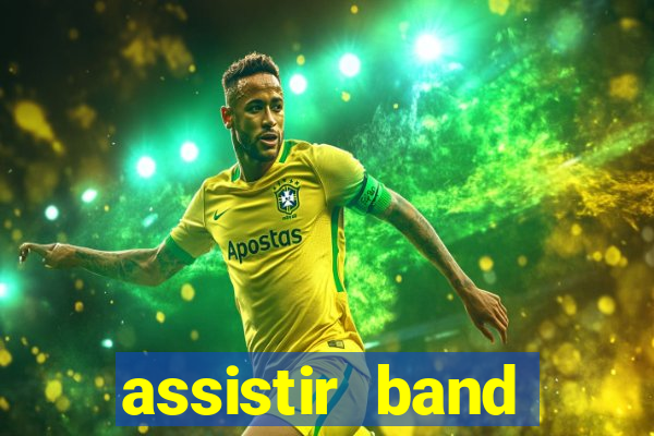 assistir band sports ao vivo